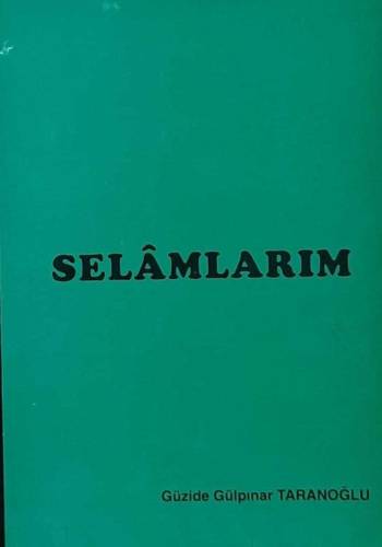 SELAMLARIM- İMZALI - 0