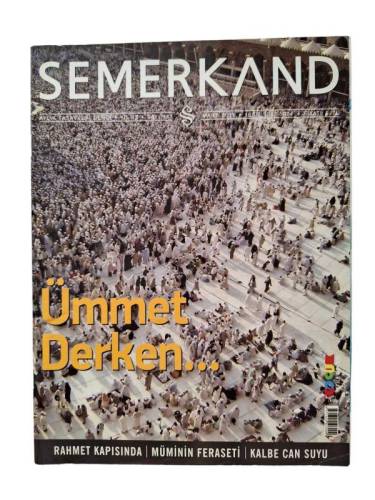 SEMERKAND AYLIK TASAVVUFİ DERGİ YIL 13 SAYI 147 MART 2011 - 0