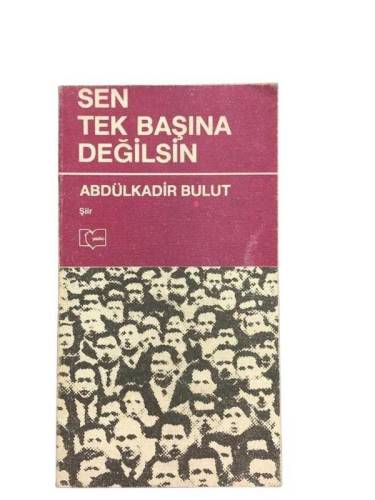 SEN TEK BAŞINA DEĞİLSİN - 0