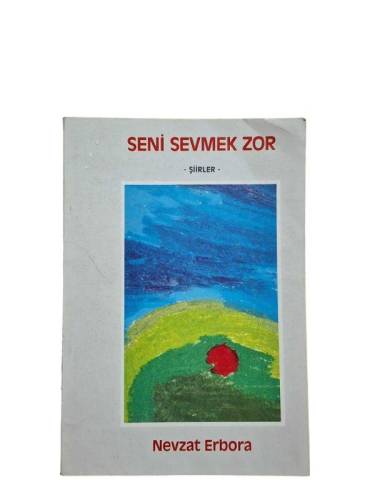 SENİ SEVMEK ZOR (İMZALI) - 0