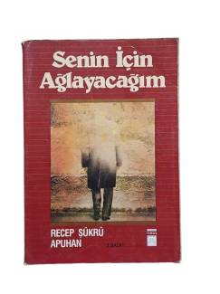 SENİN İÇİN AĞLAYACAĞIM