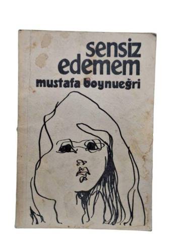 SENSİZ EDEMEM - 0