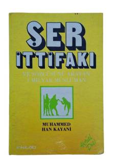 ŞER İTTİFAKI VE SÖZCÜSÜNÜ ARAYAN 1 MİLYAR MÜSLÜMAN