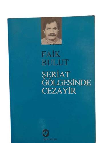 ŞERİAT GÖLGESİNDE CEZAYİR - 0