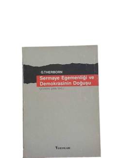 SERMAYE EGEMENLİĞİ VE DEMOKRASİNİN DOĞUŞU