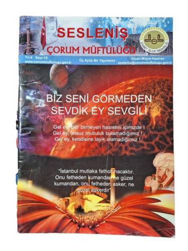 SESLENİŞ ÇORUM MÜFTÜLÜĞÜ YIL 4 SAYI 15 NİSAN - MAYIS - HAZİRAN - 0