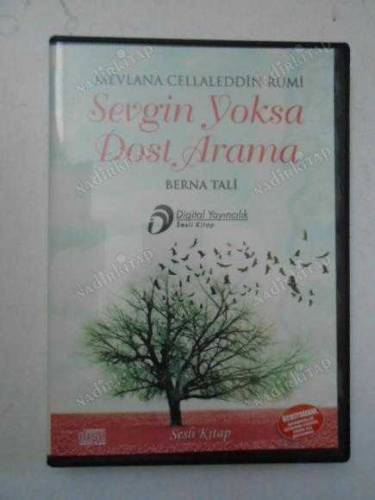 SESLİ KİTAP - MEVLANA CELALEDDİN RUMİ SEVGİN YOKSA DOST ARAMA - BERNA TALİ - 0