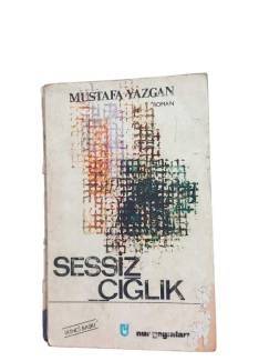 SESSİZ ÇIĞLIK