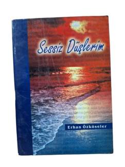 SESSİZ DÜŞLERİM