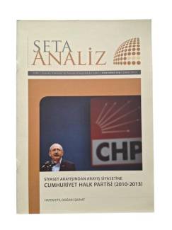 SETA ANALİZ - ŞUBAT 2013 / SİYASET ARAYIŞINDAN ARAYIŞ SİYASETİNE CUMHURİYET HALK PARTİSİ (2010-2013)