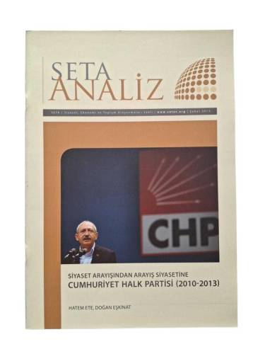 SETA ANALİZ - ŞUBAT 2013 / SİYASET ARAYIŞINDAN ARAYIŞ SİYASETİNE CUMHURİYET HALK PARTİSİ (2010-2013) - 0