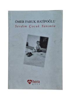 SEVDİM ÇOCUK YANIMLA