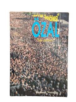 SEVGİ ŞELALESİ ÖZAL NE DEDİLER İMZALI