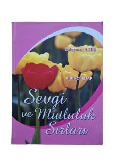 SEVGİ VE MUTLULUK SIRLARI BİRİNCİ KİTAP