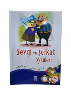 SEVGİ VE ŞEFKAT ÖYKÜLERİ