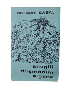 SEVGİLİ DÜŞMANIM SİGARA