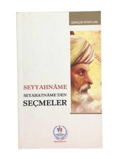 SEYYAHNAME SEYAHATNAME'DEN SEÇMELER