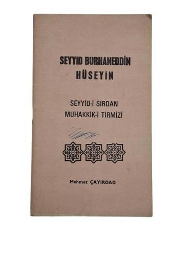 SEYYİD-İ SIRDAN MUHAKKİK-İ TİRMİZİ - SEYYİD BURHANEDDİN HÜSEYİN - 0