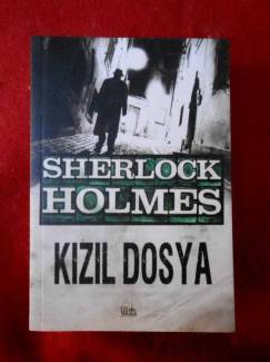 SHERLOCK HOLMES - KIZIL DOSYA