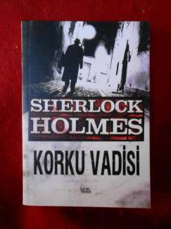 SHERLOCK HOLMES - KORKU VADİSİ