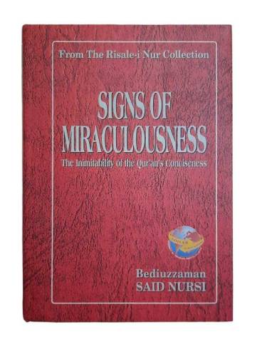 SIGNS OF MIRACULOUSNESS THE INİMİTABİLİTY OF THE QUR'AN'S CONCİSENESS - 0