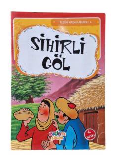 SİHİRLİ GÖL / BİZİM MASALLARIMIZ / HAKAS MASALI