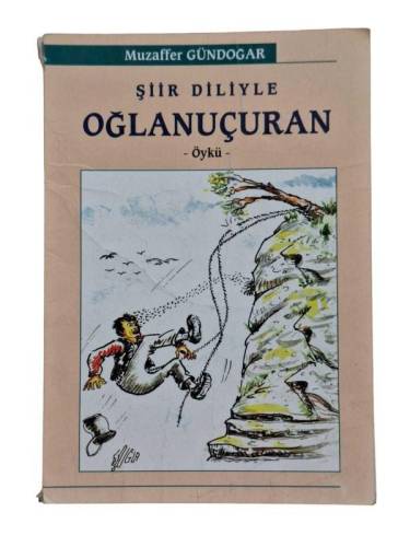ŞİİR DİLİYLE OĞLANUÇURAN - 0