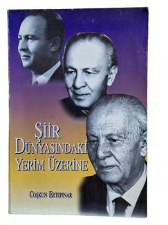 ŞİİR DÜNYASINDAKİ YERİM ÜZERİNE İMZALI