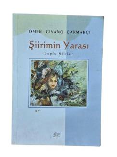 ŞİİRİMİN YARASI