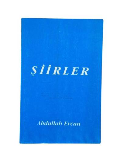 ŞİİRLER / ABDULLAH ERCAN - 0