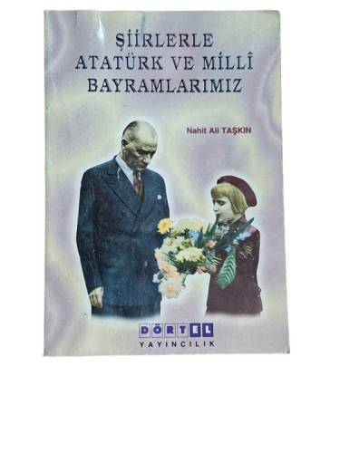 ŞİİRLERLE ATATÜRK VE MİLLİ BAYRAMLARIMIZ - 0