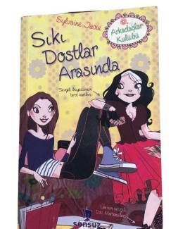 SIKI DOSTLAR ARASINDA