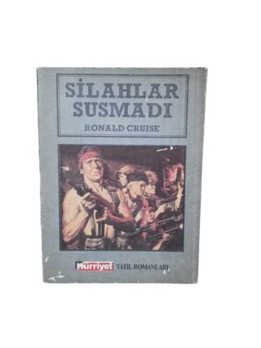 SİLAHLAR SUSMADI - 0