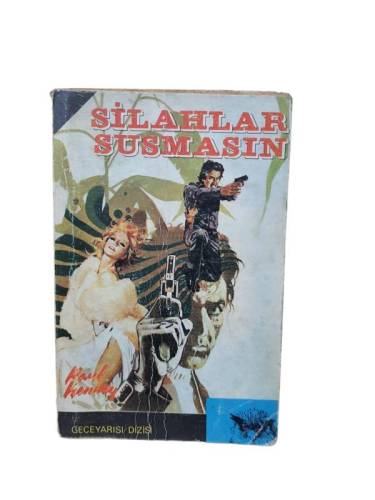 SİLAHLAR SUSMASIN + ÖLÜM YATAKTA BEKLEMEZ ( NAPOLEON : KORKULU İŞLERE GÖRE BİR AJAN - GECEYARISI Dİ - 0