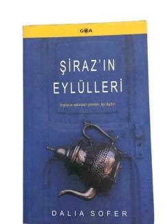 ŞİRAZ'IN EYLÜLLERİ
