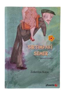SIRTIMDAKİ SEMER - GÜLMECE ÖYKÜLERİ