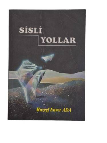 SİSLİ YOLLAR - 0