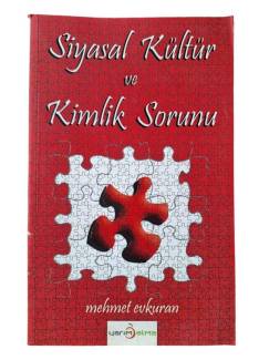 SİYASAL KÜLTÜR VE KİMLİK SORUNU