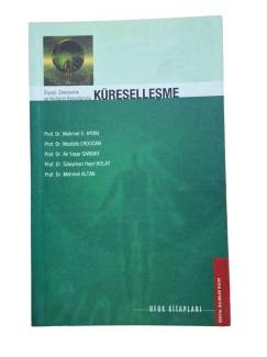 SİYASİ VE EKONOMİK VE KÜLTÜREL BOYUTLARIYLA KÜRESELLEŞME