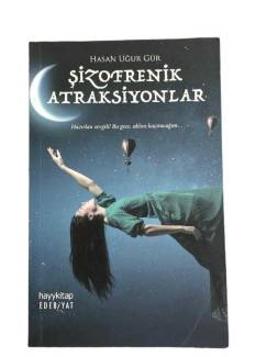 ŞİZOFRENİK ATRAKSİYONLAR