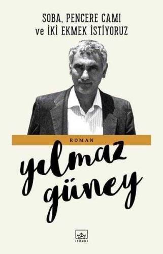 SOBA , PENCERE CAMI VE İKİ EKMEK İSTİYORUZ - 0