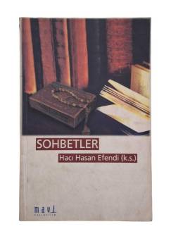 SOHBETLER HACI HASAN EFENDİ (K.S.)