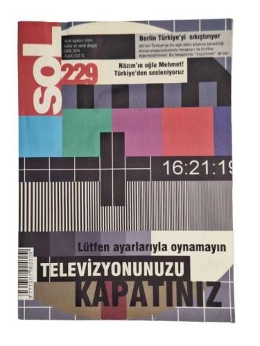 SOL AYLIK SİYASET BİLİM KÜLTÜR VE SANAT DERGİSİ SAYI 229 EKİM 2004 