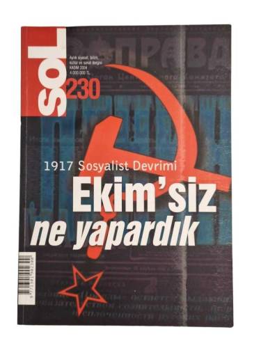 SOL AYLIK SİYASET BİLİM KÜLTÜR VE SANAT DERGİSİ SAYI 230 KASIM 2004 