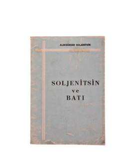 SOLJENİTSİN VE BATI
