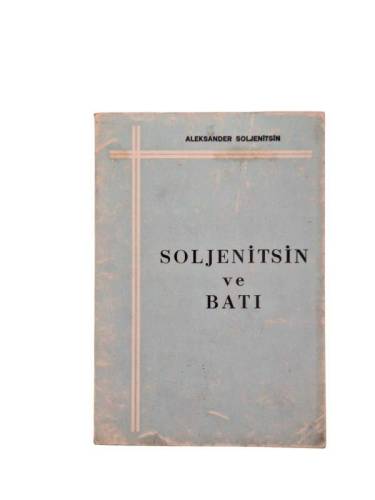 SOLJENİTSİN VE BATI - 0