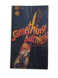SOMETHING BURNING