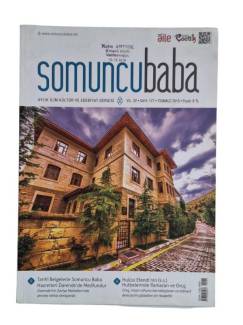 SOMUNCUBABA AYLIK İLİM KÜLTÜR VE EDEBİYAT DERGİSİ / TEMMUZ 2015 / YIL: 22 / SAYI:177