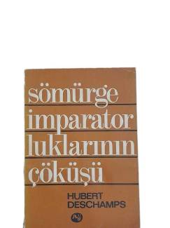 SÖMÜRGE İMPARATORLUKLARININ ÇÖKÜŞÜ