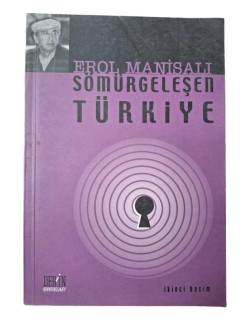 SÖMÜRGÜLEŞEN TÜRKİYE